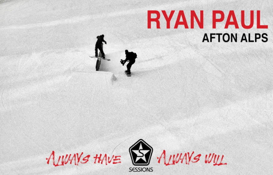 Sessions: Always Have Always Will – Ryan Paul Full Part
