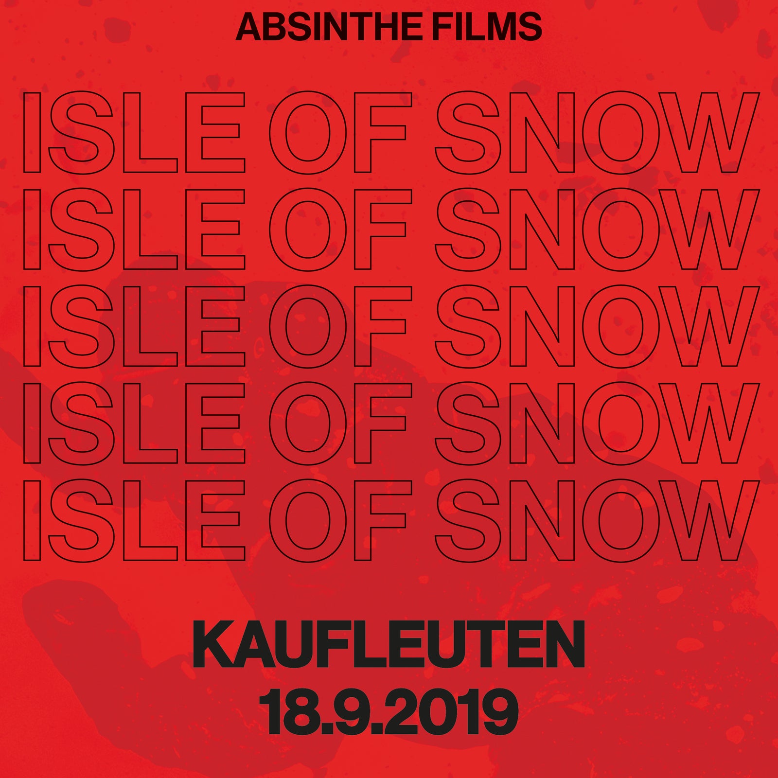 "ISLE OF SNOW" Absinthe Films - Euro Tour