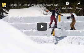 Jesse Paul's Rapid Fire at Woodward Tahoe